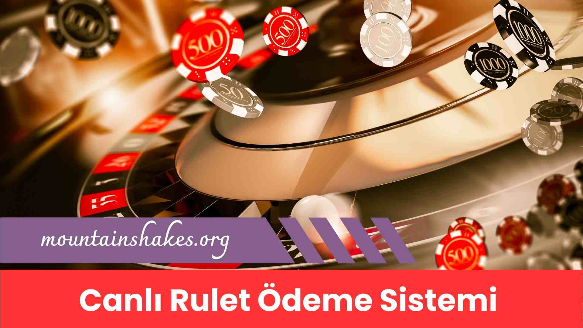 Canlı Rulet Ödeme Sistemi